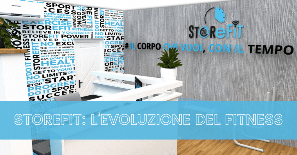 StoreFit: l'Evoluzione del Fitness